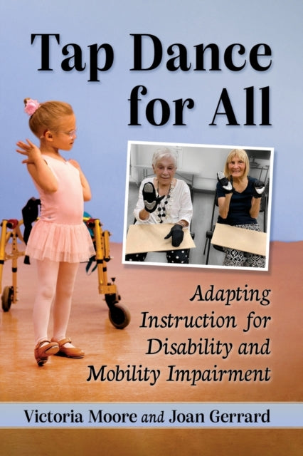 Book cover of: Tap Dance for All. By: Victoria Moore