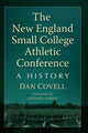 Book cover of: New England Small College Athletic Conference. By: Dan Covell