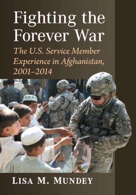 Book cover of: Fighting the Forever War. By: Lisa M. Mundey