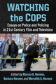 Book cover of: Watching the Cops. By: Marcus K. Harmes