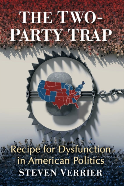 Book cover of: Two-Party Trap. By: Steven Verrier