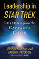 Book cover of: Leadership in Star Trek. By: Jason A. Kaufman