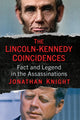 Book cover of: Lincoln-Kennedy Coincidences. By: Jonathan Knight