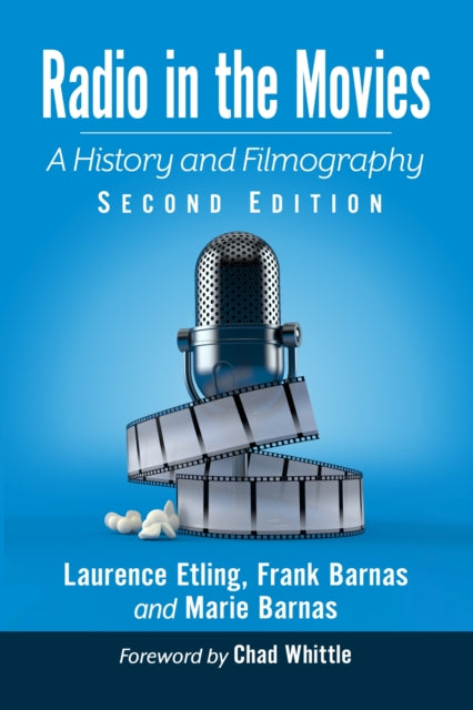 Book cover of: Radio in the Movies. By: Laurence Etling