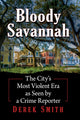 Book cover of: Bloody Savannah. By: Derek Smith