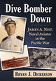 Book cover of: Dive Bomber Down. By: Bryan J. Dickerson