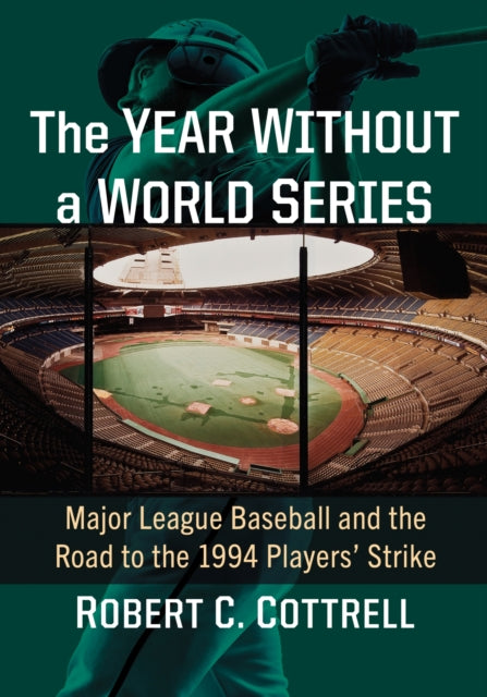 Book cover of: Year Without a World Series. By: Robert C. Cottrell