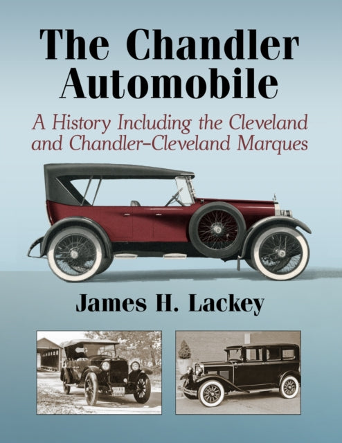Book cover of: Chandler Automobile. By: James H. Lackey