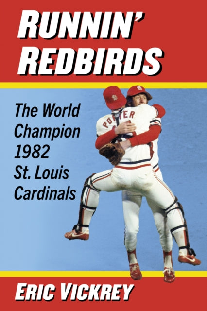 Book cover of: Runnin' Redbirds. By: Eric Vickrey