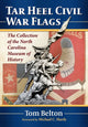 Book cover of: Tar Heel Civil War Flags