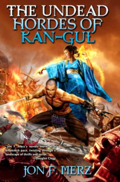 Book cover of: Undead Hordes of Kan-Gul. By: Jon F. Merz