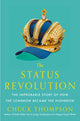 Book cover of: Status Revolution. By: Chuck Thompson