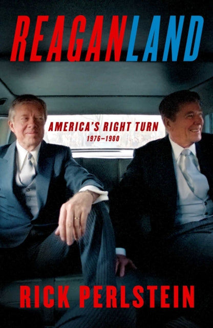 Book cover of: Reaganland. By: Rick Perlstein