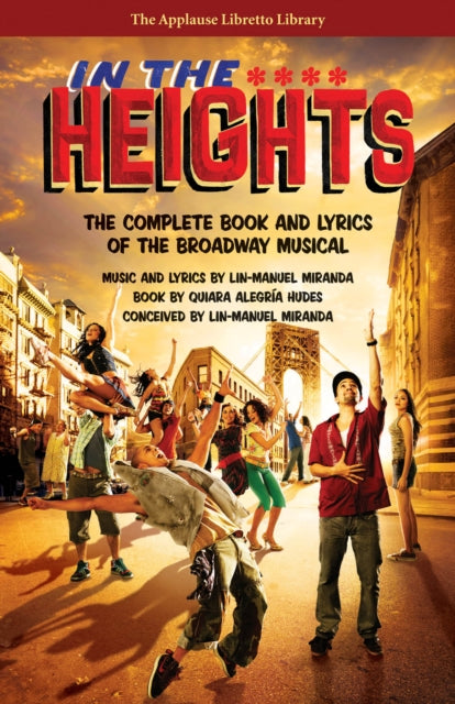 Book cover of: In the Heights. By: Quiara Alegría Hudes
