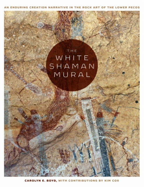 Book cover of: White Shaman Mural. By: Carolyn E. Boyd