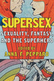 Book cover of: Supersex. By: Anna Peppard