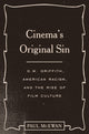 Book cover of: Cinema's Original Sin. By: Paul McEwan