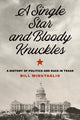 Book cover of: Single Star and Bloody Knuckles. By: Bill Minutaglio