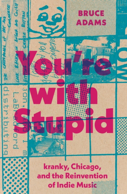 Book cover of: You're with Stupid. By: Bruce Adams