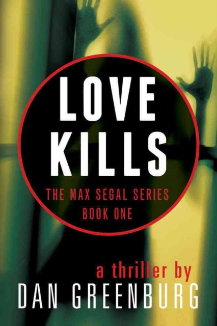 Book cover of: Love Kills. By: Dan Greenburg