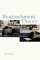 Book cover of: Reattachment Theory. By: Lee Wallace