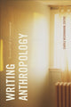 Book cover of: Writing Anthropology. By: Carole McGranahan