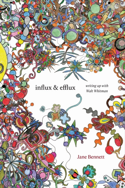 Book cover of: Influx and Efflux. By: Jane Bennett