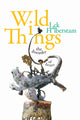 Book cover of: Wild Things. By: Jack Halberstam