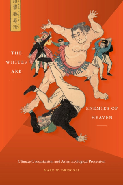 Book cover of: Whites Are Enemies of Heaven. By: Mark Driscoll