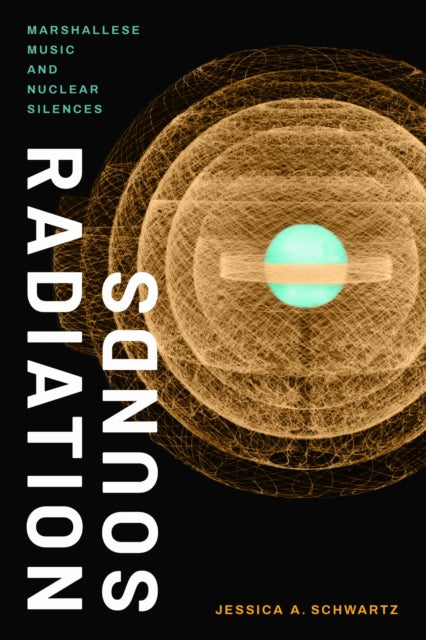 Book cover of: Radiation Sounds. By: Jessica A. Schwartz