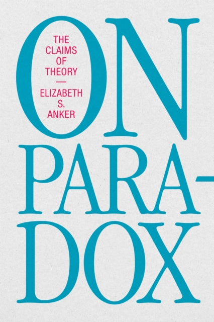 Book cover of: On Paradox. By: Elizabeth S. Anker