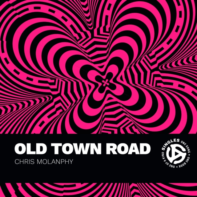 Book cover of: Old Town Road. By: Chris Molanphy