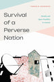 Book cover of: Survival of a Perverse Nation. By: Tamar Shirinian