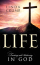 Book cover of: Life. By: Linda Crumb