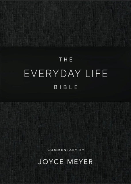 Book cover of: Everyday Life Bible: Black LeatherLuxe®. By: Joyce Meyer