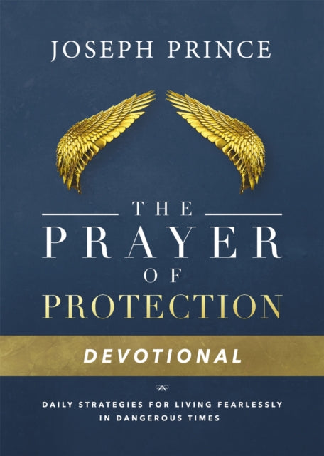 Book cover of: Daily Readings From the Prayer of Protection. By: Joseph Prince
