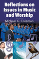 Book cover of: Reflections on Issues in Music and Worship