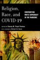 Book cover of: Religion, Race, and COVID-19. By: Stacey M. Floyd-Thomas