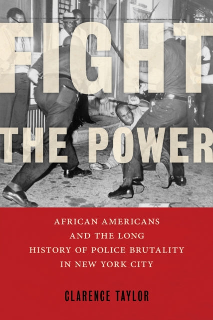 Book cover of: Fight the Power. By: Clarence Taylor