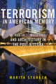 Book cover of: Terrorism in American Memory. By: Marita Sturken