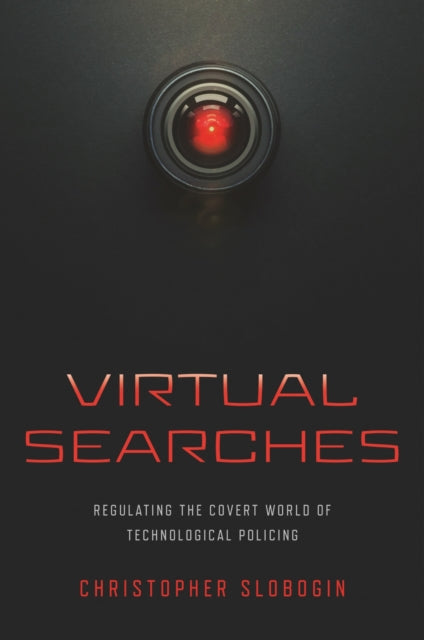 Book cover of: Virtual Searches. By: Christopher Slobogin
