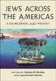 Book cover of: Jews Across the Americas. By: Adriana M. Brodsky