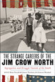 Book cover of: Strange Careers of the Jim Crow North