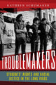 Book cover of: Troublemakers. By: Kathryn Schumaker