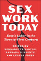 Book cover of: Sex Work Today. By: Bernadette Barton