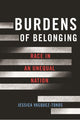 Book cover of: Burdens of Belonging. By: Jessica Vasquez-Tokos