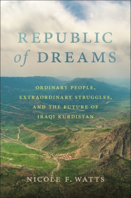 Book cover of: Republic of Dreams. By: Nicole F. Watts