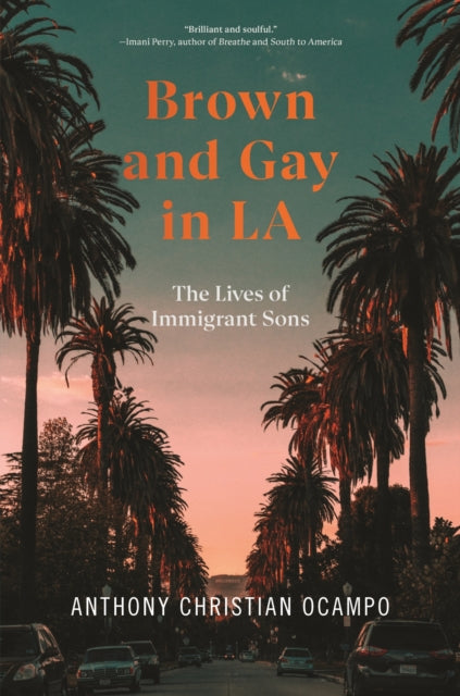 Book cover of: Brown and Gay in LA. By: Anthony Christian Ocampo