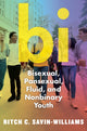 Book cover of: Bi. By: Ritch C. Savin-Williams