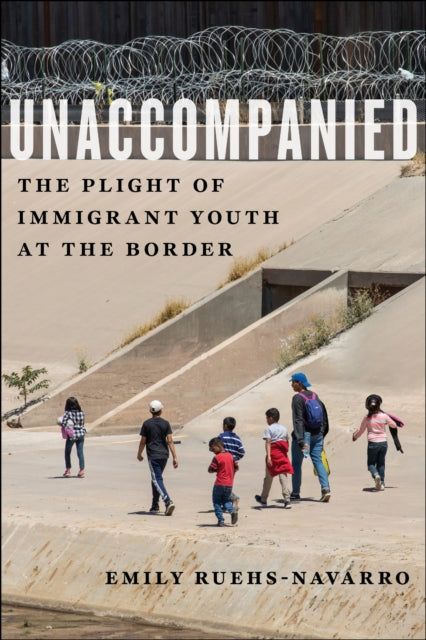 Book cover of: Unaccompanied. By: Emily Ruehs-Navarro